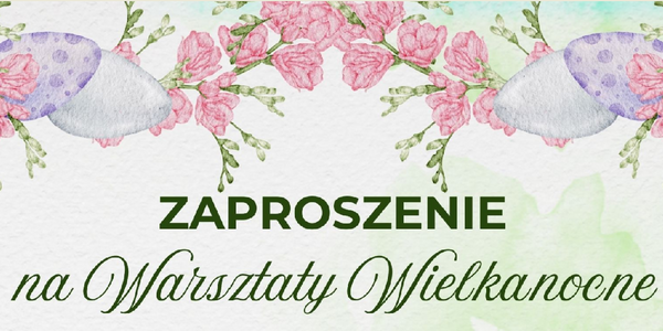 Warsztaty wielkanocne 2025